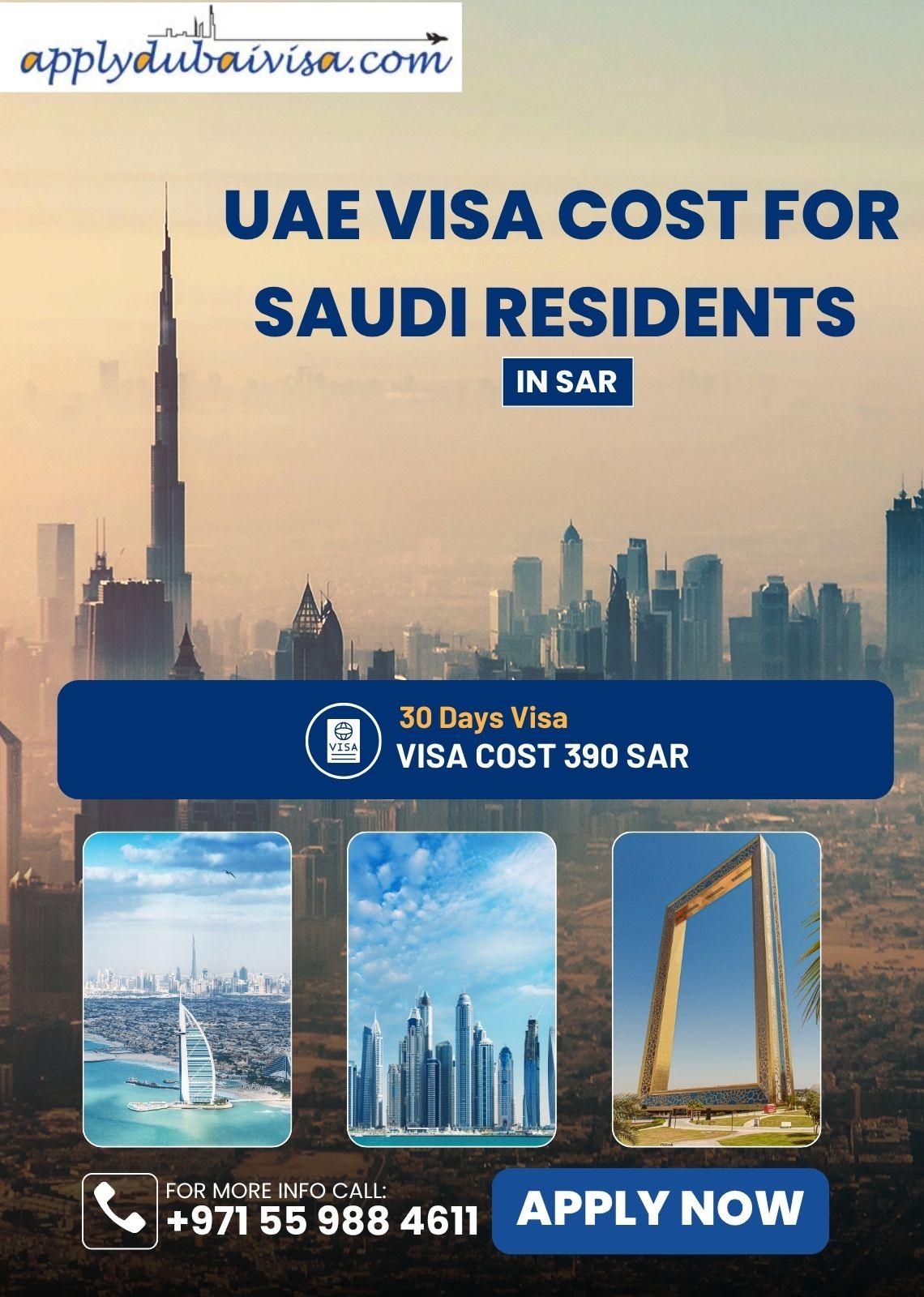 UAE Visa Cost for Saudi Residents