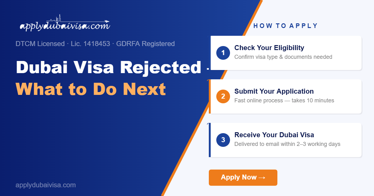 Dubai Visa Rejected — What to Do Next — Dubai Visa Guide | applydubaivisa.com