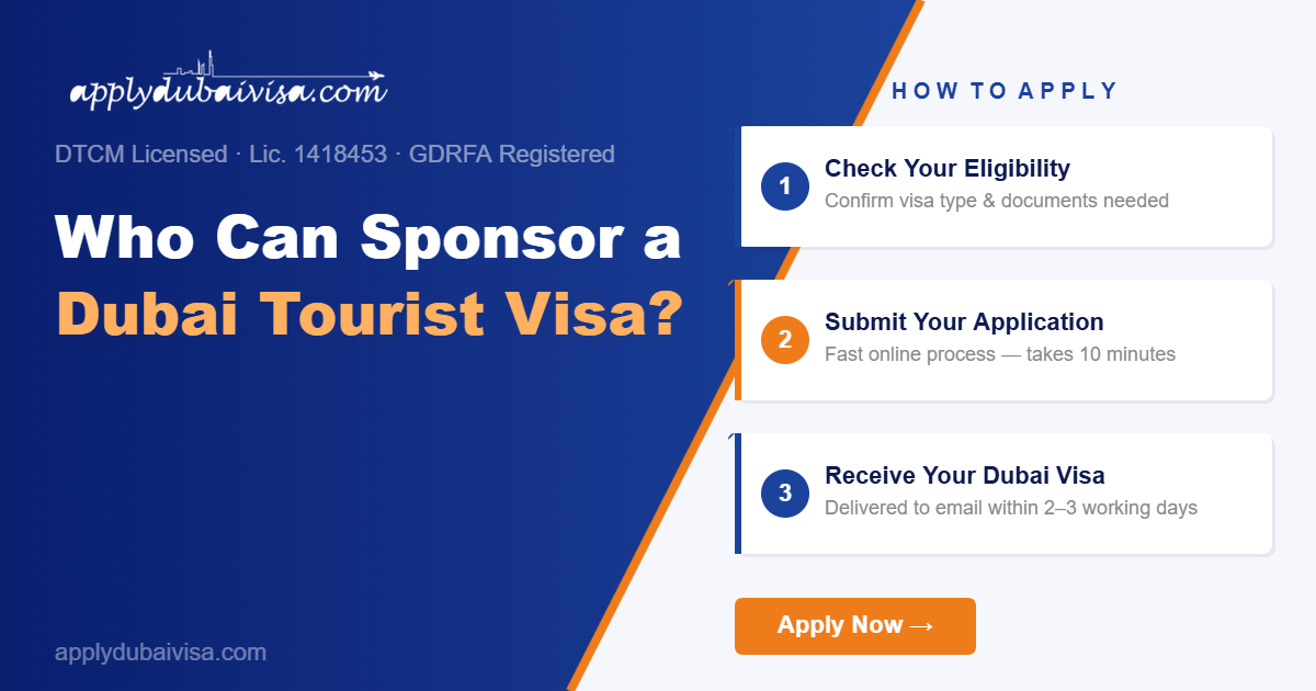 Who Can Sponsor a Dubai Tourist Visa? — Dubai Visa Guide | applydubaivisa.com